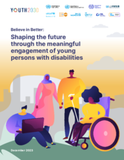 Believe in Better: Shaping the future through the meaningful engagement of young persons with disabilities