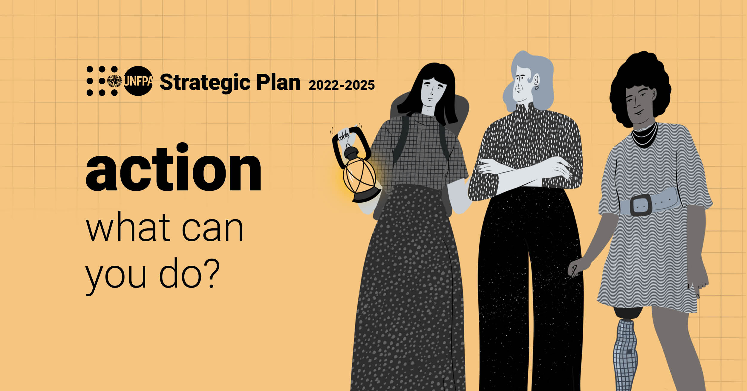 Strategic Plan 2022-2025: What Can You Do? | United Nations Population Fund