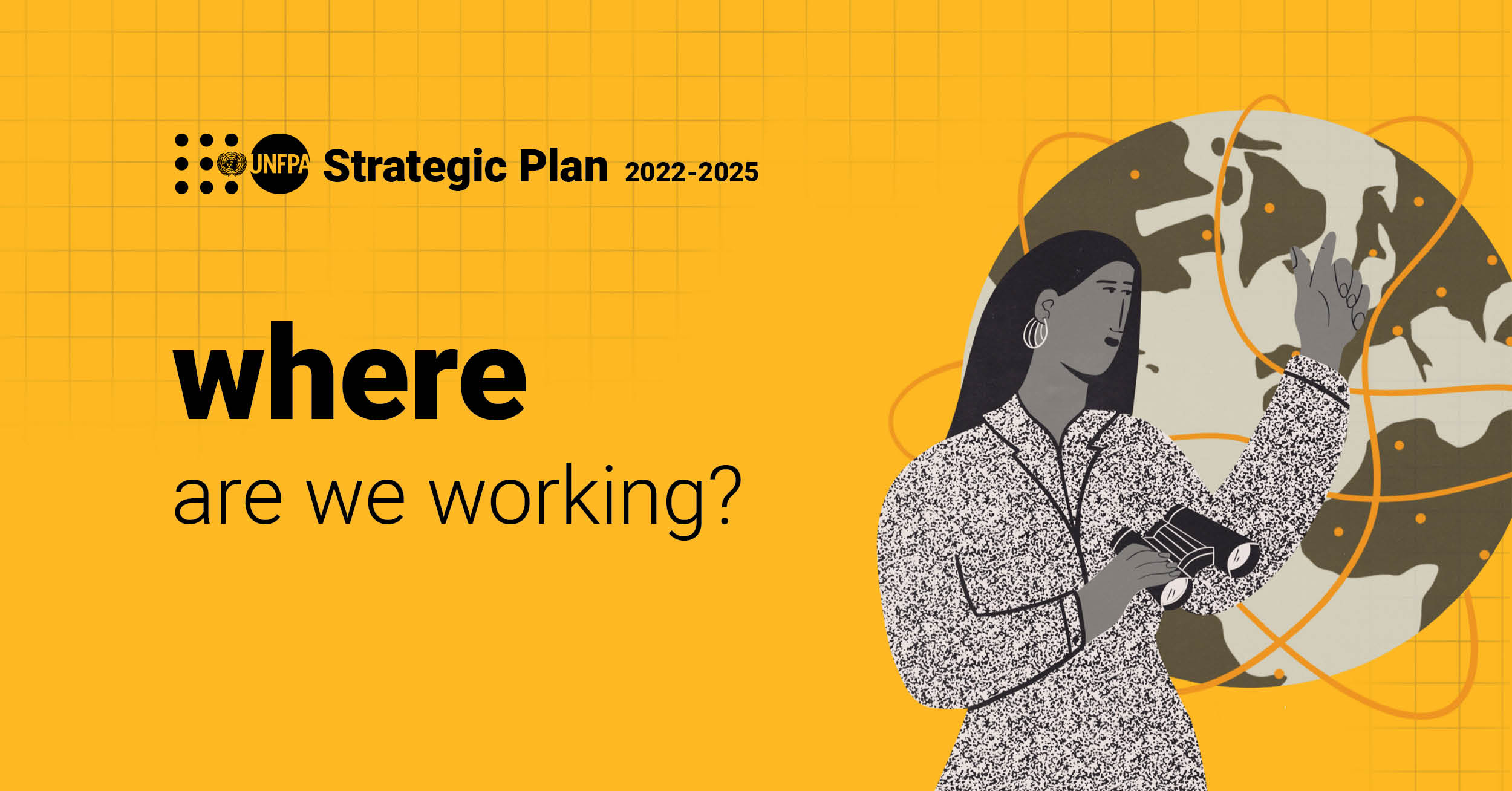 Strategic Plan 2022-2025: Where Are We Working? | United Nations ...