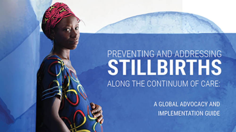 Preventing And Addressing Stillbirths Along The Continuum Of Care: A ...