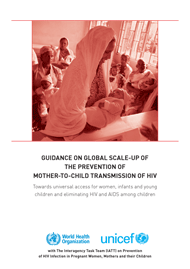 Guidance on Global Scale-Up of the Prevention of Mother-to-Child Transmission of HIV