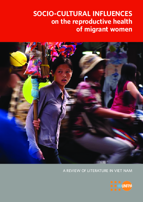 Socio-Cultural Influences on the Reproductive Health of Migrant Women ...