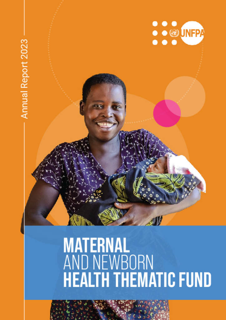 Maternal and Newborn Health Thematic Fund Annual Report 2023