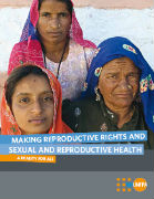 Making Reproductive Rights and Sexual and Reproductive Health a Reality for All