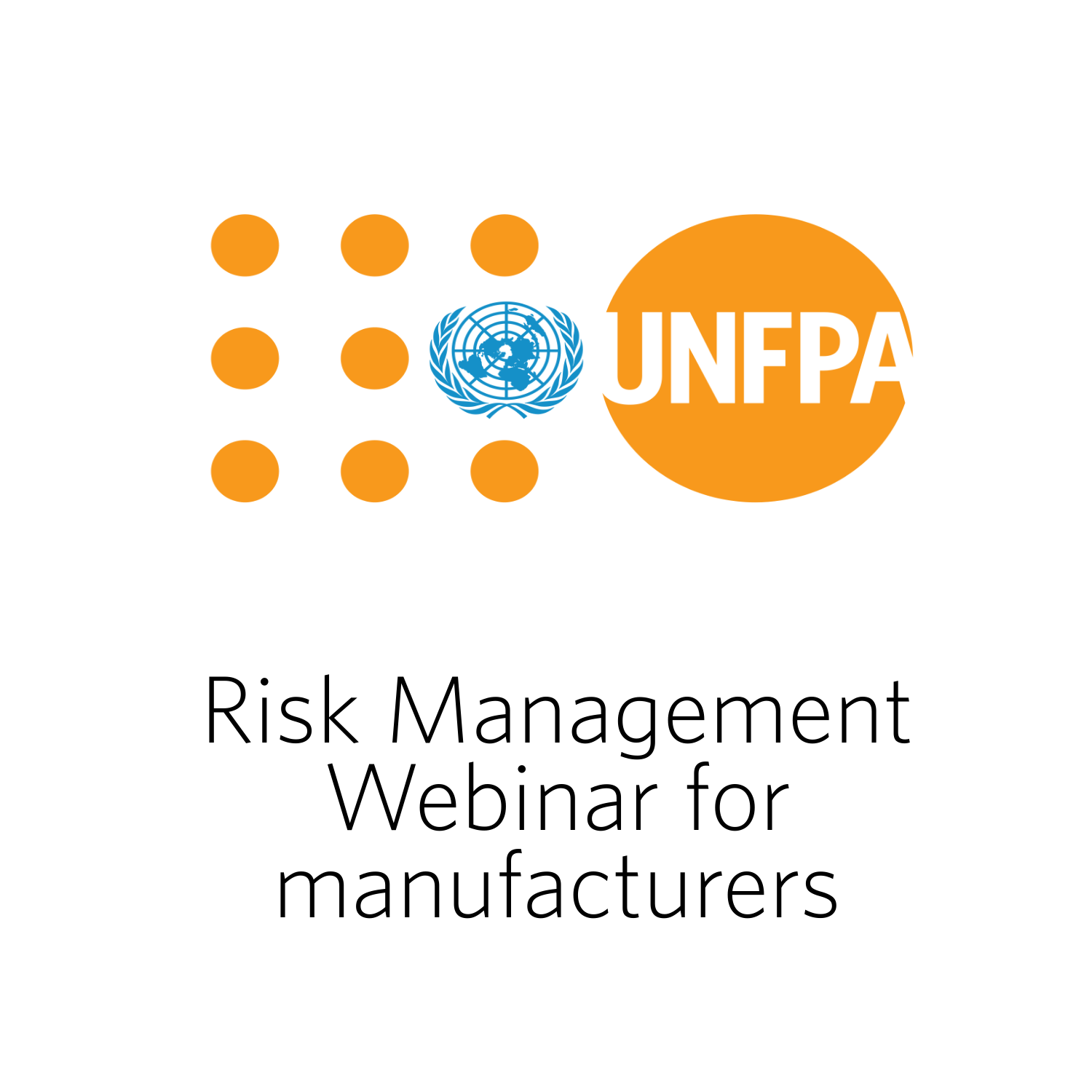 Risk Management Webinar for manufacturers