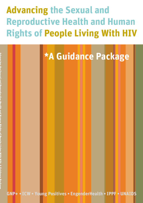 Advancing the sexual and reproductive health and human rights of people living with HIV