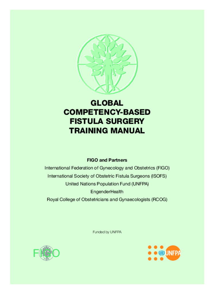 Global competency based fistula surgery training manual