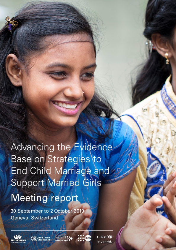 Advancing the Evidence Base on Strategies to End Child Marriage and Support Married Girls: Meeting Report