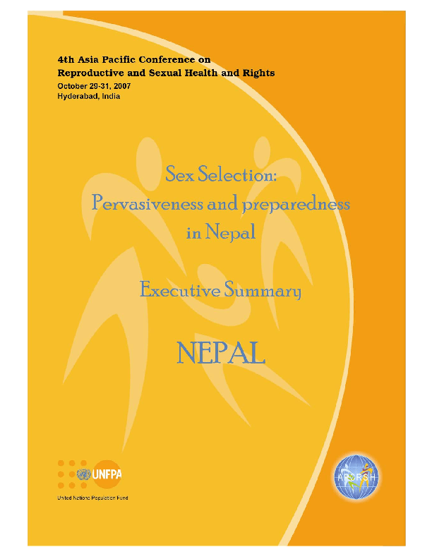 Sex Selection Pervasiveness And Preparedness In Nepal Executive Summary