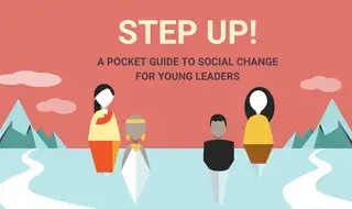 Step Up! A Pocket Guide to Social Change for Young Leaders