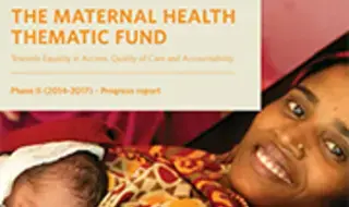 The Maternal Health Thematic Fund Annual Report 2016