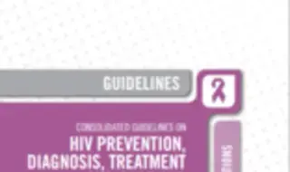 Consolidated Guidelines on HIV Prevention, Diagnosis, Treatment…