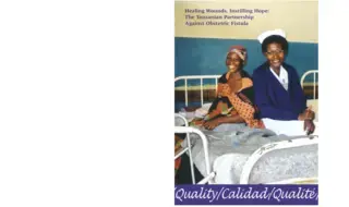 The Tanzanian Partnership Against Obstetric Fistula